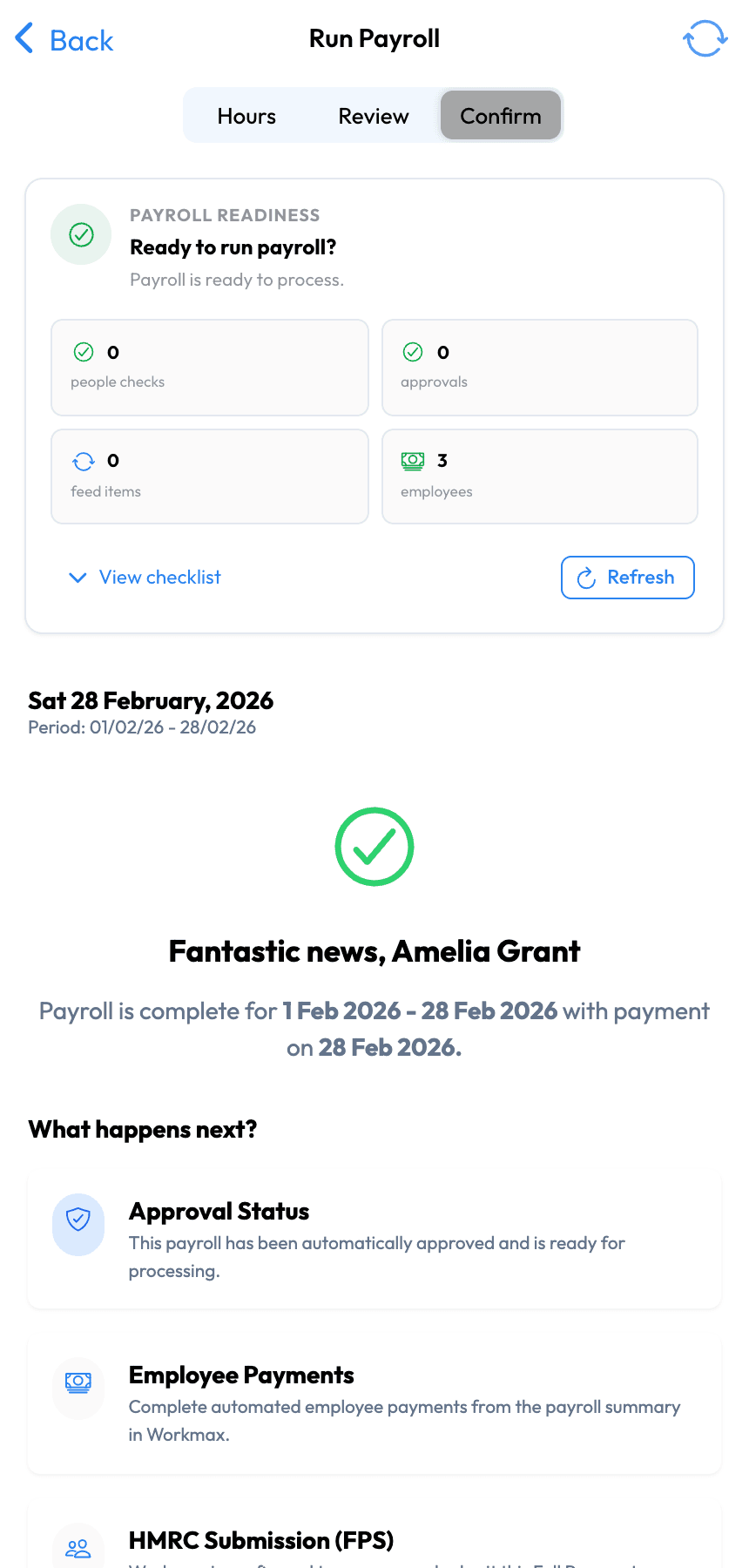 Workmax mobile payroll confirmation showing completed payroll and follow-up actions